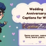 Wedding Anniversary Captions for Wife