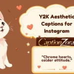Y2K Aesthetic Captions for Instagram