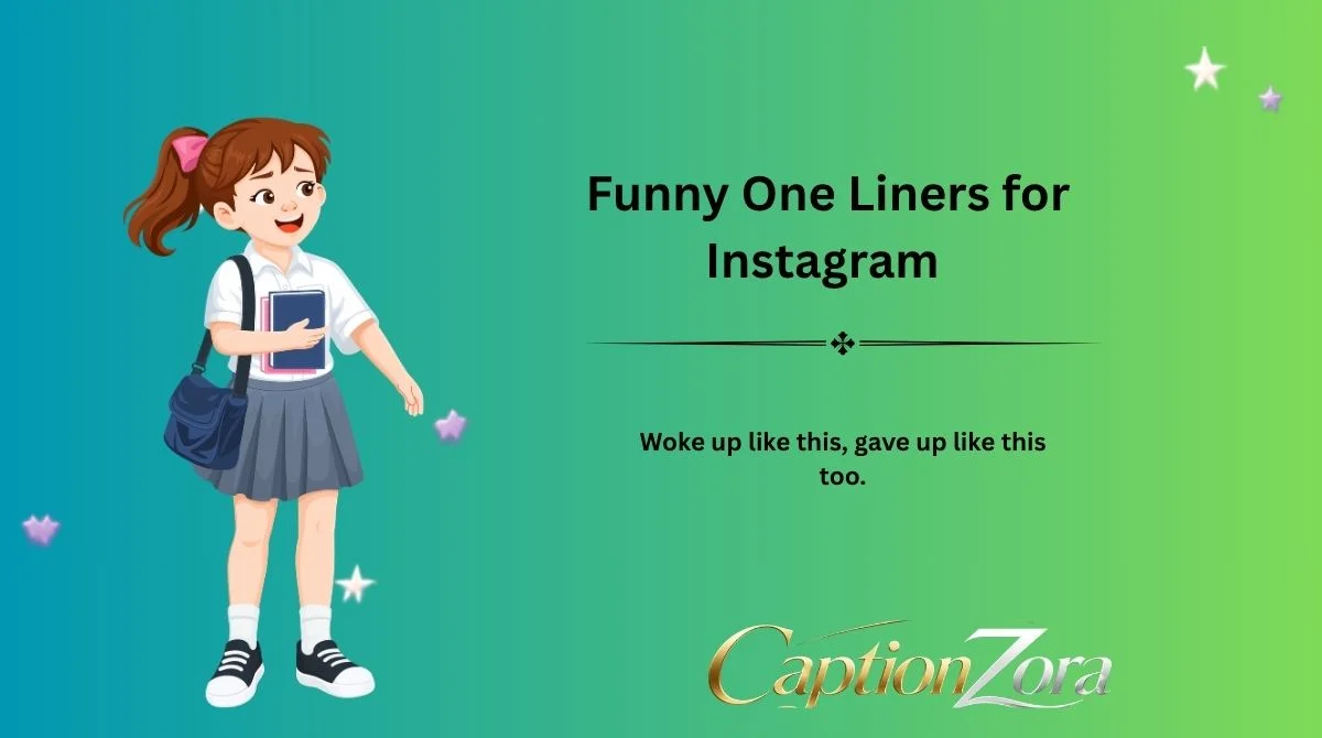 Funny One Liners for Instagram