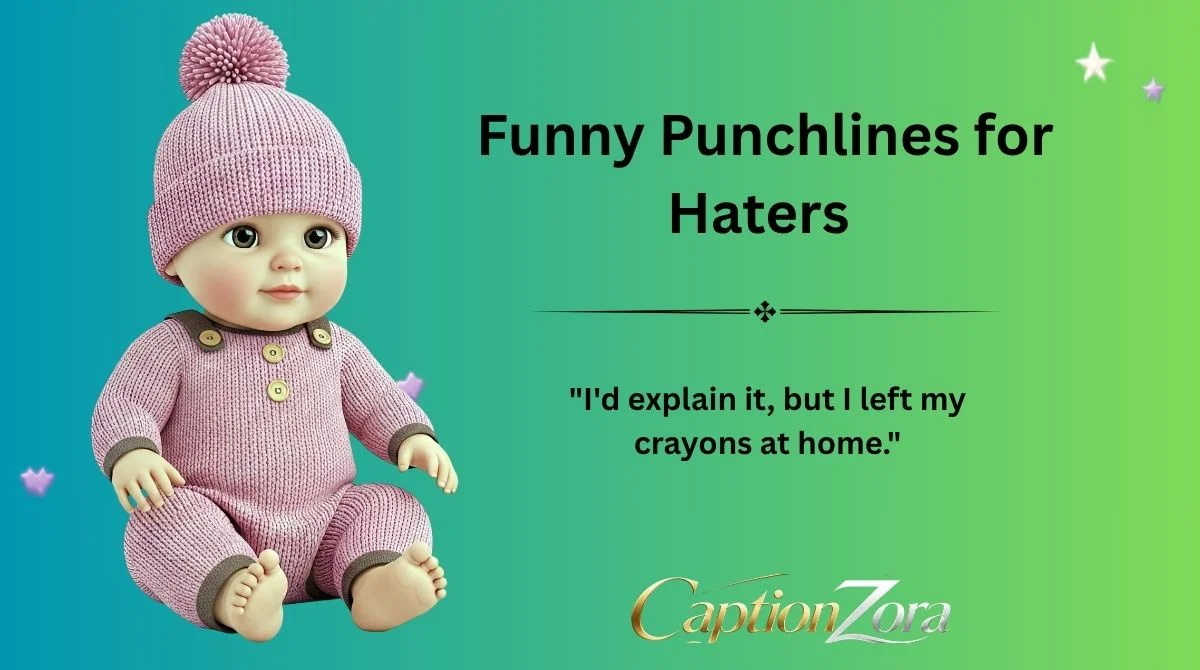 Funny Punchlines for Haters