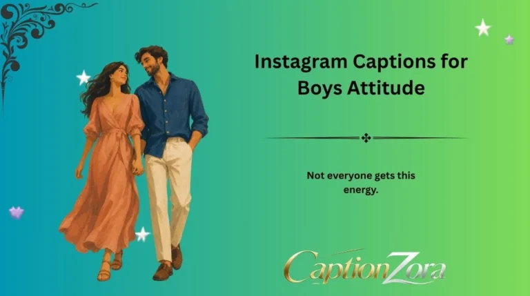 Instagram Captions for Boys Attitude