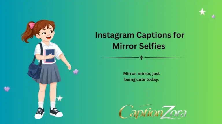 Instagram Captions for Mirror Selfies