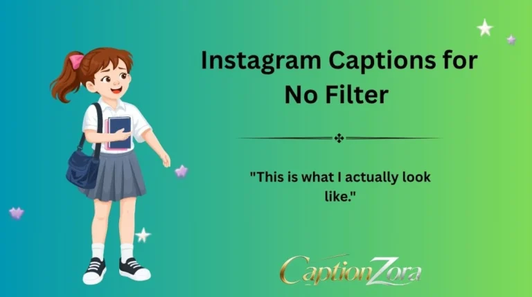 Instagram Captions for No Filter