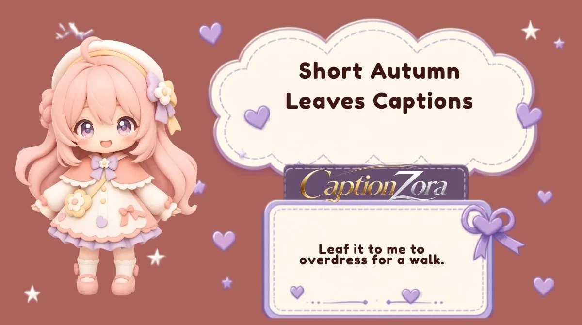 Short Autumn Leaves Captions