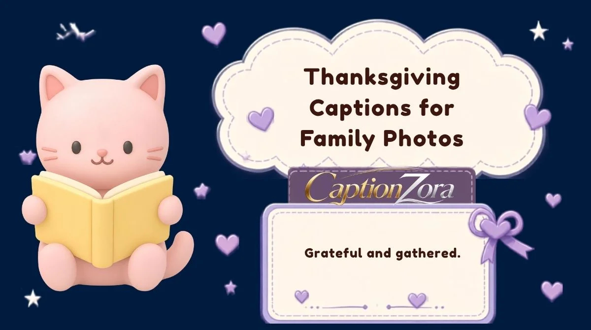 Thanksgiving Captions for Family Photos